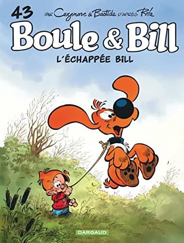 Boule & Bill.  : L'échappée Bill