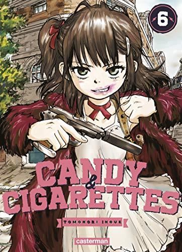 Candy & cigarettes T.06 : Candy & cigarettes